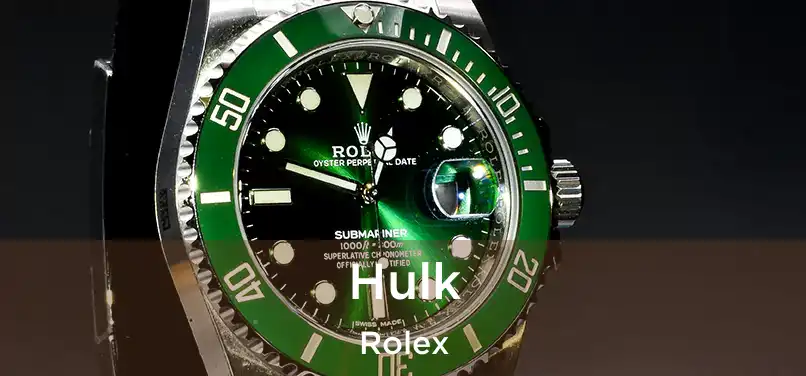  Hulk Rolex
