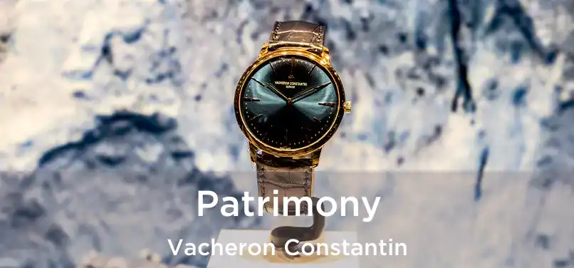  Patrimony Vacheron Constantin