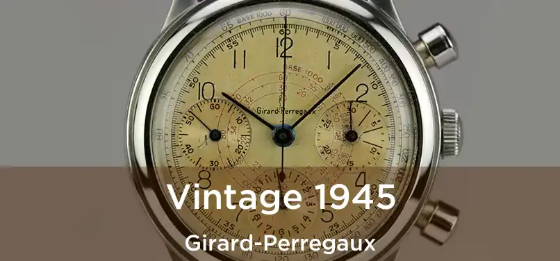  Vintage 1945 Girard-Perregaux